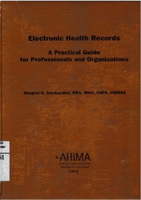 Electronic Health Records : A Practical Guide For Professionals And Organizations