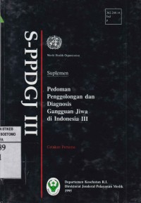 S-PPDGJ III Pedoman Penggolongan dan Diagnosis Gangguan Jiwa di Indonesia III