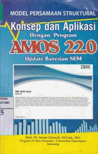 Model Persamaan Struktural Konsep Aplikasi dengan Program AMOS 22.0 Update Bayesian SEM