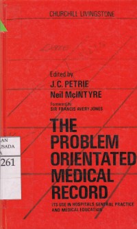 The Problem Orientated Medical Record (POMR)