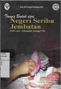 Tangis Budak dari Negeri Seribu Jembatan