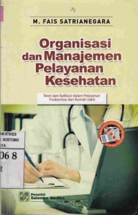 (Sortir) Organisasi dan Manajemen Pelayanan Kesehatan