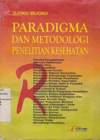 Paradigma Dan Metodologi Penelitian Kesehatan