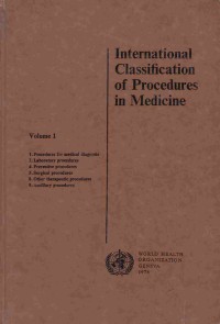 International Classification Of Procedures In Medicine Vol. 1