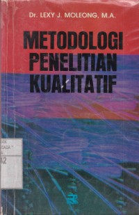 Metodologi Penelitian Kualitatif