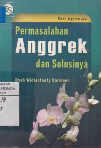 Permasalahan Anggrek dan Solusinya