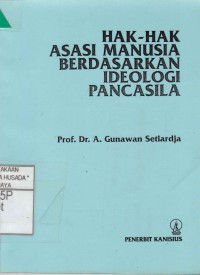 Hak-Hak Asasi Manusia Berdasarkan Ideologi Pancasila