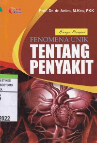 Bunga Rampai Fenomena Unik Tentang Penyakit