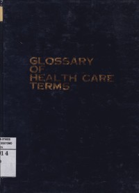 Clossary Of Health Care Terms