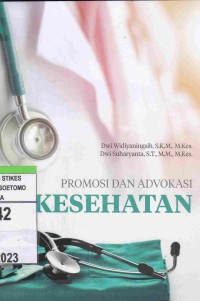 Promosi Dan Advokasi Kesehatan