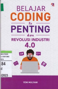 Belajar Coding itu Penting Di Era Revolusi Industri 4.0