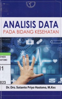 Analisis Data Pada bidang Kesehatan