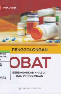 Penggolongan Obat Berdasarkan Khasiat Dan Penggunaan