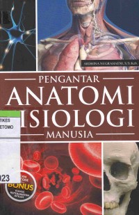 Pengantar Anatomi Fisiologi Manusia