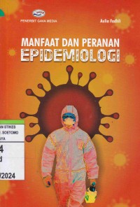 Manfaat dan Peranan Epidemiologi