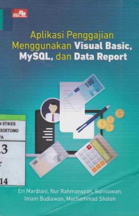 (Sortir) Aplikasi Penggajian Menggunakan Visual Basic, MySQL, dan Data Report