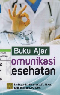 Buku Ajar Komunikasi Kesehatan