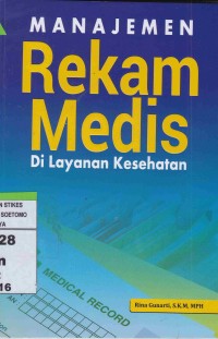 Manajemen Rekam Medis Di Layanan Kesehatan