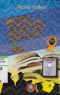 Metodologi Penelitian Kuantitatif, Kualitatif dan R & D. Best Seller