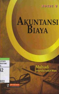 Akuntansi Biaya. Edisi 5.