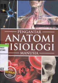 Pengantar Anatomi Fisiologi Manusia