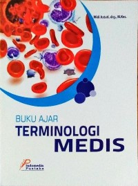 Terminologi Medis : Buku Ajar