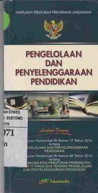 Himpunan Peraturan Perundang-Undangan Pengelolaan Dan Penyelenggaraan Pendidikan