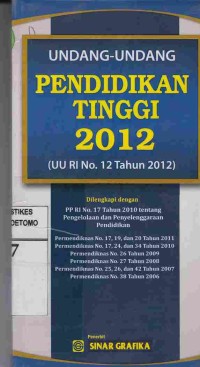 Undang-Undang Pendidikan Tinggi 2012 (UU RI No.12 Tahun 2012)