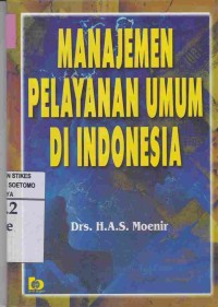 Manajemen Pelayanan Umum Di Indonesia