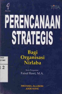 Perencanaan Strategi : Bagi Organisasi Nirbala