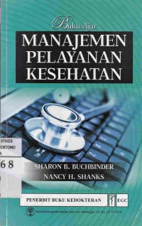 Manajemen Pelayanan Kesehatan : Buku Ajar