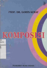 Komposisi : Sebuah Pengantar Kemahiran Bahasa