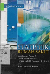 Statistik Rumah Sakit : Dari Sensus Pasien & Grafik Barber-Johnson Hingga Statistik Kematian & Otopsi