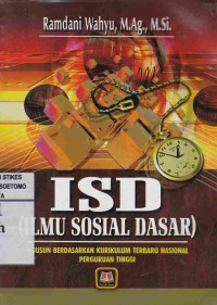 ISD (Ilmu Sosial Dasar) Disusun Berdasarkan Kurikulum Terburu Nasional Perguruan Tinggi