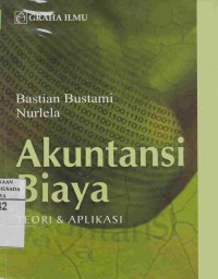 Akuntansi Biaya : Teori & Aplikasi