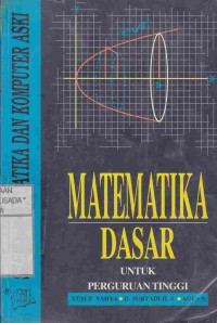 Matematika Dasar Untuk Perguruan Tinggi