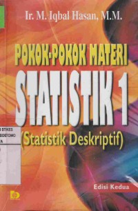 Pokok-Pokok Materi Statistik 1 (Statistik Deskriptif)