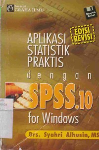 Aplikasi Statistik Praktis dengan SPSS.10 for Windows