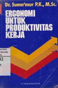 Ergonomi Untuk Produktivitas Kerja