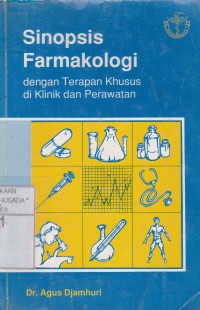 Sinopsis Farmakologi dengan Terapan Khusus di Klinikn dan Perawatan