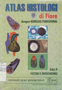 Atlas Histologi di Fiore dengan Kerelasi Fungsional