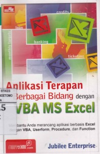 Aplikasi Terapan Berbagai Bidang dengan VBA MS Excel