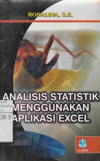 Analisis Statsitik Menggunakan Aplikasi Excel