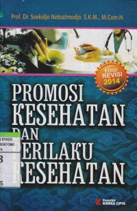 Promosi Kesehatan dan Perilaku Kesehatan