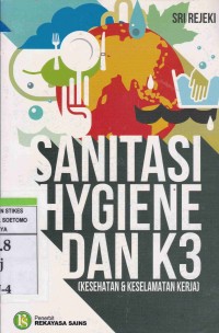 Sanitasi Hygiene Dan Kesehatan & Keselamatan Kerja (K3)
