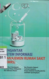 Pengantar Sistem Informasi Manajemen Rumah Sakit (SIMRS)