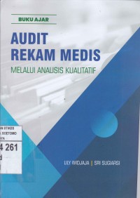 Buku Ajar Audit Rekam Medis Melalui Analisis Kualitatif