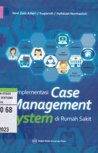 Implementasi Case Management System Di Rumah Sakit