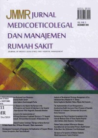 JMMR Jurnal Medicoeticolegal Dan Manajemen Rumah Sakit (Journal Of Medico Legal-Ethics And Hospital Management)  Vol.8 No.3 December 2019