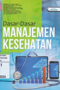 Dasar-Dasar Manajemen Kesehatan